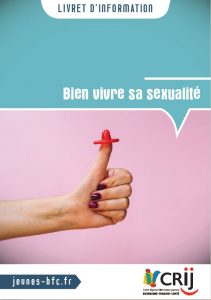 Livret d'information Crij BFC - Bien vivre sa sexualité