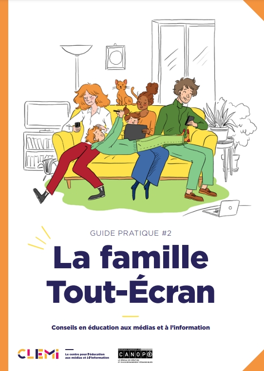 Couverture du guide pratique "La Famille Tout-Ecran" - V2 - 2019